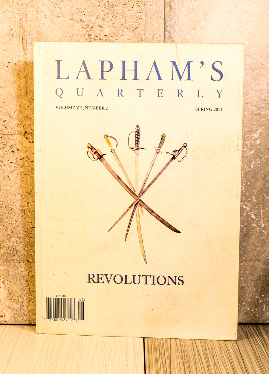 Lapham's Quarterly: Revolutions